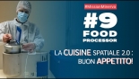 #9 Food Processor | Les expériences françaises à bord de l'ISS